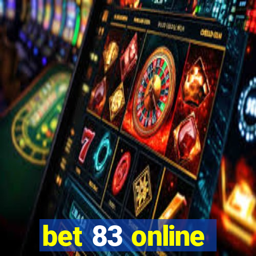 bet 83 online